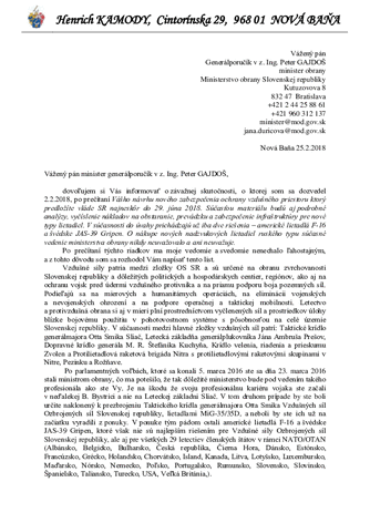 Vážený pán minister generálporučík v z. Ing. Peter GAJDOŠ