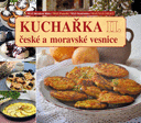 Kuchařka české a moravské vesnice II.